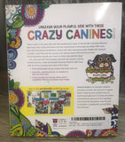 Zendoodle Coloring Presents Bad Dog!: Mischievous Mutts Behaving Badly [Advanced Coloring Book, Castle Point Books, ©2018]