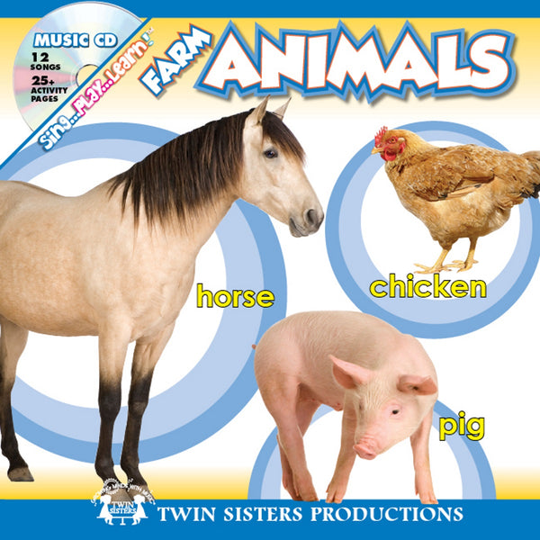 Sing... Play... Learn!™ Farm Animals [Padded Board Book with Audio CD, Twin Sisters® Productions, ©2010] (Ages 3+)