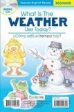 What Is The Weather Like Today? / ¿Cómo Está El Tiempo Hoy? - Spanish-English Beginner Reader [Staple-bound Paperback with Audio CD, Creative Teaching Materials™, ©2015]