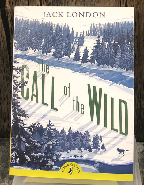Call of the Wild by Jack London [Mass Market Paperback, Penguin Random House UK, 2015]
