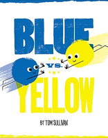 Blue vs. Yellow by Tom Sullivan [Hardcover, Balzer + Bray, ©2017]