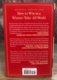 How to Win in a Winner-Take-All World: The Definitive Guide to Adapting and Succeeding in High-Performance Careers by Neil Irwin [Hardcover, St. Martin's Press, ©2019]