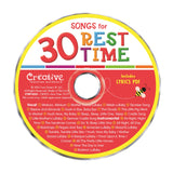 30 Songs for Rest Time [Audio CD, Creative Teaching Materials™, ©2015]